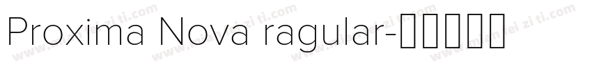 Proxima Nova ragular字体转换